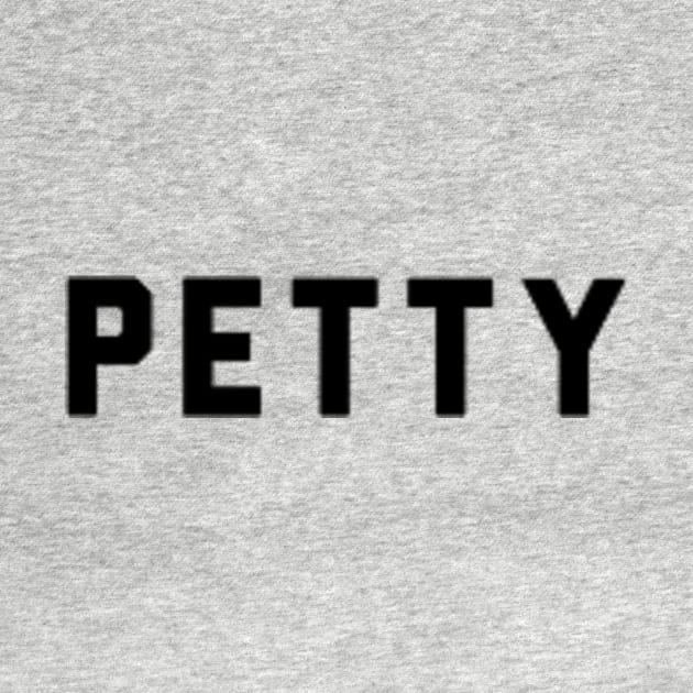 PETTY by Lacey Claire Rogers